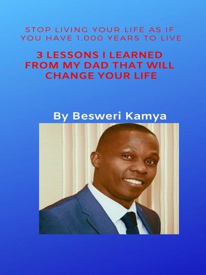 cover image of 3 Lessons I Learned From My Dad That Will Change Your Life